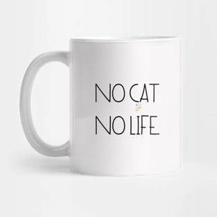 No Cat No Life Mug